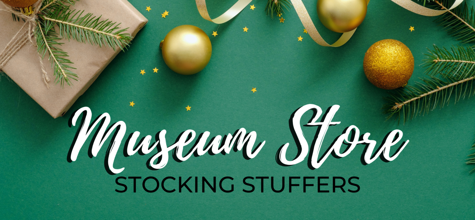 Fun Museum Store stocking stuffers Huntsville Museum of Art