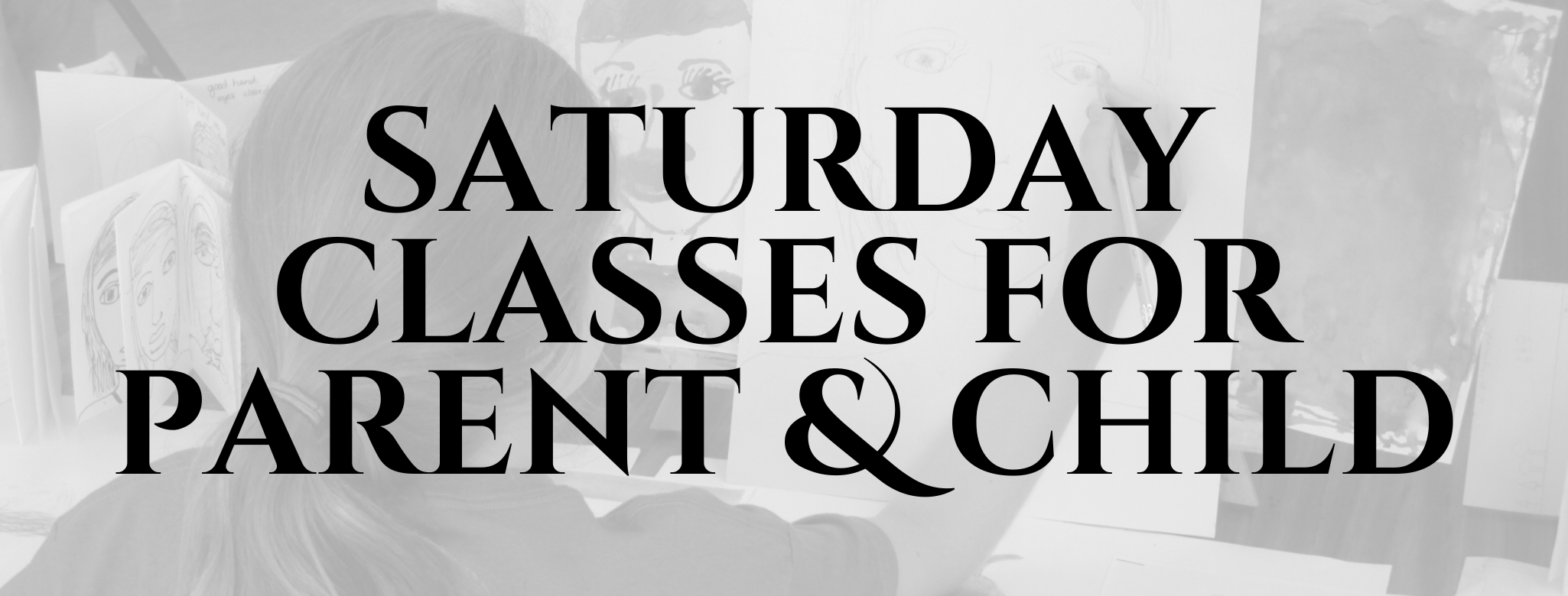 Parent and child Saturday classes